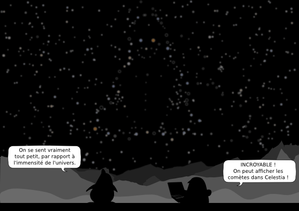 On se sent vraiment tout petit, par rapport à l'immensité de l'univers. INCROYABLE ! On peut afficher les comètes dans Celestia !