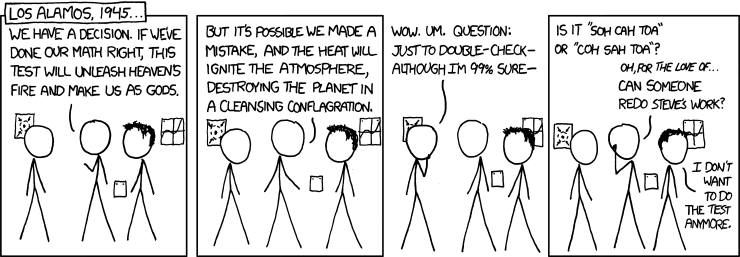 The test didn't (spoiler alert) destroy the world, but the fact that they were even doing those calculations makes theirs the coolest jobs ever.